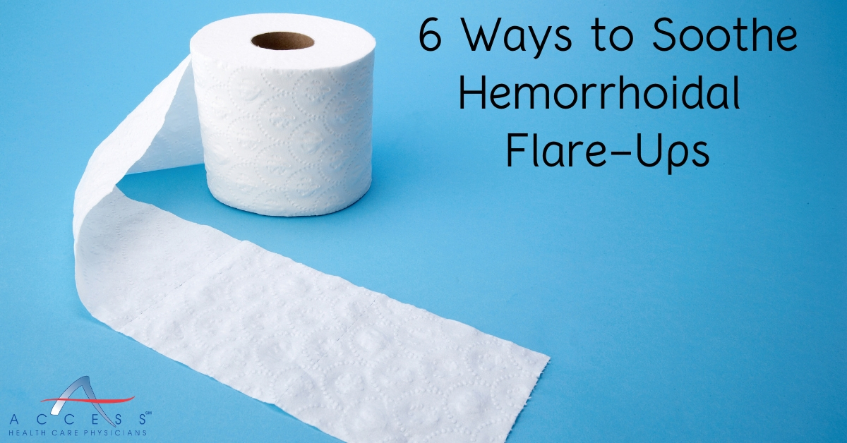 6 Ways To Soothe Hemorrhoidal Flare Ups 