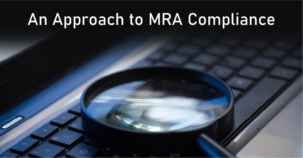 An Approach To MRA Compliance