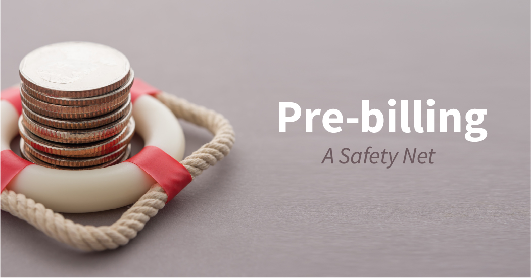 Pre-billing: A Safety Net: By Carlos Arias, MD, CPC